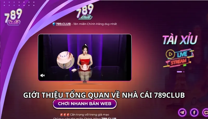 Giới thiệu tổng quan về nhà cái 789Club