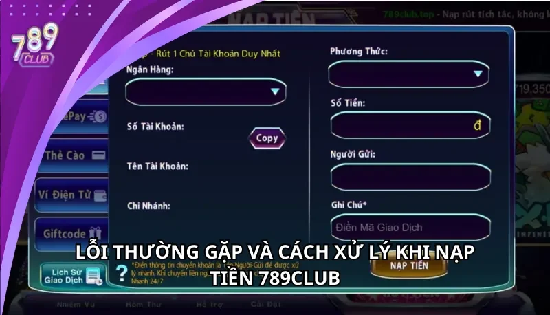 Lỗi thường gặp khi nạp tiền 789Club